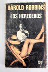 Los herederos / Harold Robbins