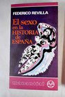 El sexo en la historia de España / Federico Revilla
