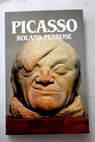 Picasso / Roland Penrose