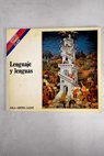 Lenguaje y lenguas / Enrique Wulff Alonso