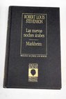 Las nuevas noches rabes Markheim / Robert Louis Stevenson