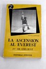 La ascensin al Everest / John Hunt