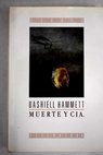 Muerte y CIA / Dashiell Hammett
