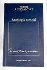 Antologa esencial / Vicente Aleixandre