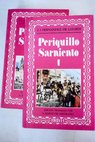 El Periquillo Sarniento / Jos Joaqun Fernndez de Lizardi