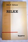 Rilke poeta del hombre / Otto Friedrich Bollnow