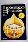 El poder mágico de las pirámides / Max Toth