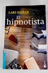 El hipnotista / Lars Kepler