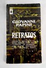 Retratos / Giovanni Papini