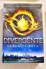 Divergente / Veronica Roth