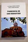 Parroquia de San Sebastin / Luis Miguel Aparisi Laporta
