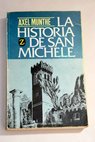 La historia de San Michele / Axel Munthe