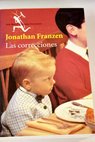 Las correcciones / Jonathan Franzen