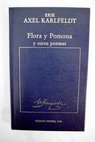 Flora y Pomona y otros poemas / Erik Axel Karlfeldt