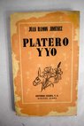 Platero y yo 1907 1916 / Juan Ramn Jimnez