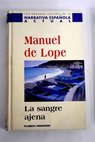 La sangre ajena / Manuel de Lope