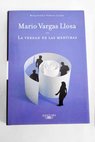 La verdad de las mentiras / Mario Vargas Llosa