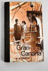 Gran Canaria / Archibald Joseph Cronin