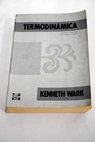 Termodinámica / KEnneth Wark