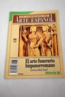 El arte funerario hispanorromano / Lorenzo Abad