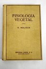 Fisiología vegetal / Hans Molisch