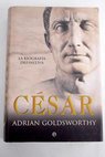 Csar / Adrian Goldsworthy