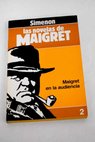 Maigret en la audiencia / Georges Simenon