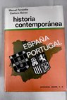 Historia contemporánea de España y Portugal / Manuel Ferrandis Torres