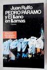 Pedro Pramo y El llano en llamas / Juan Rulfo