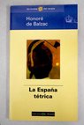 La Espaa ttrica / Honor de Balzac