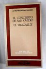 El concierto de San Ovidio El tragaluz / Antonio Buero Vallejo