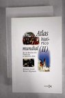 Atlas histrico mundial / Hermann Kinder
