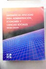Matemticas aplicadas para administracin economa y ciencias sociales / Frank S Budnick
