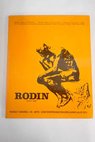 Rodn 1840 1917 exposicin Junio Julio 1973 / Auguste Rodin