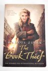 The book thief / Zusak Markus White Trudy