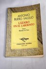 Lzaro en el laberinto / Antonio Buero Vallejo