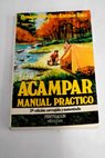 Acampar manual prctico / Benigno Varillas