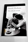 Más allá del olvido / Patrick Modiano