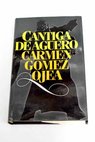 Cantiga de aguero / Carmen Gmez Ojea