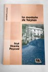 La montaa de Taishn / Jos Vicente Pascual