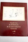 Cuadernos de prehistoria y arqueología de la Universidad de Granada CPAG nº 6