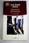 Historias del Kronen / José Ángel Mañas