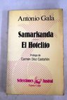 Samarkanda El hotelito / Antonio Gala