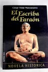 El escriba del faran / Csar Vidal
