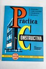 Prctica constructiva / Francisco Arquero Esteban