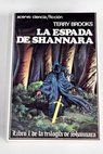 La Espada de Shannara / Terry Brooks
