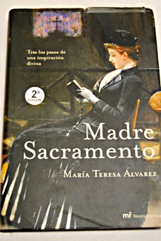 Madre Sacramento / Mara Teresa lvarez