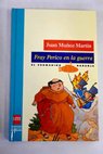 Fray Perico en la guerra / Juan Muoz Martn