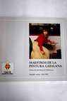 Maestros de la pintura catalana coleccin del Museo de Montserrat Sala de Exposiciones Caja de Barcelona Madrid