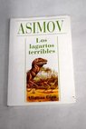 Los lagartos terribles y otros relatos / Isaac Asimov